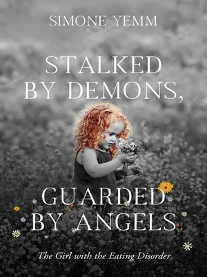 cover image of Stalked by Demons, Guarded by Angels